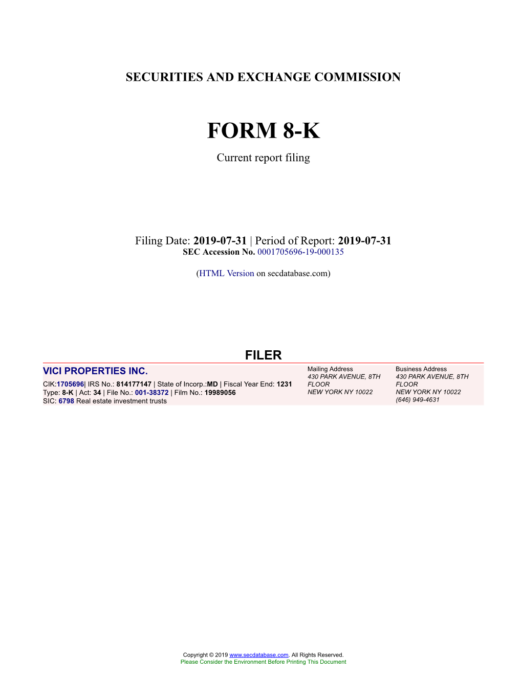 VICI PROPERTIES INC. Form 8-K Current Event Report Filed 2019-07-31