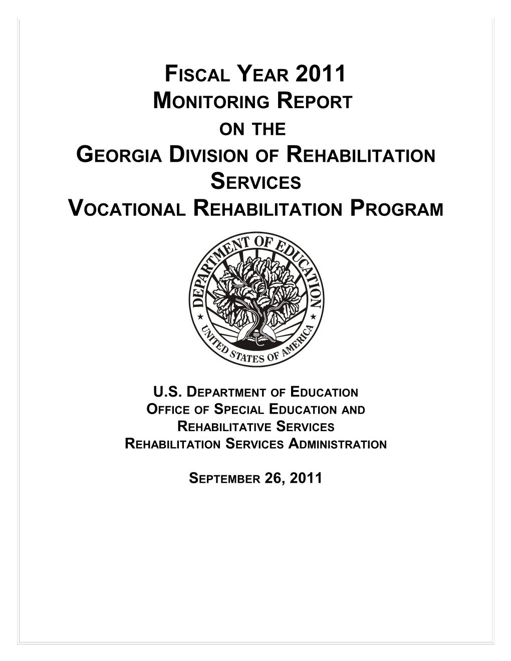 Fiscal Year 2011 Monitoring Report on the Georgia Vocational Rehabilitation Program (MS Word)