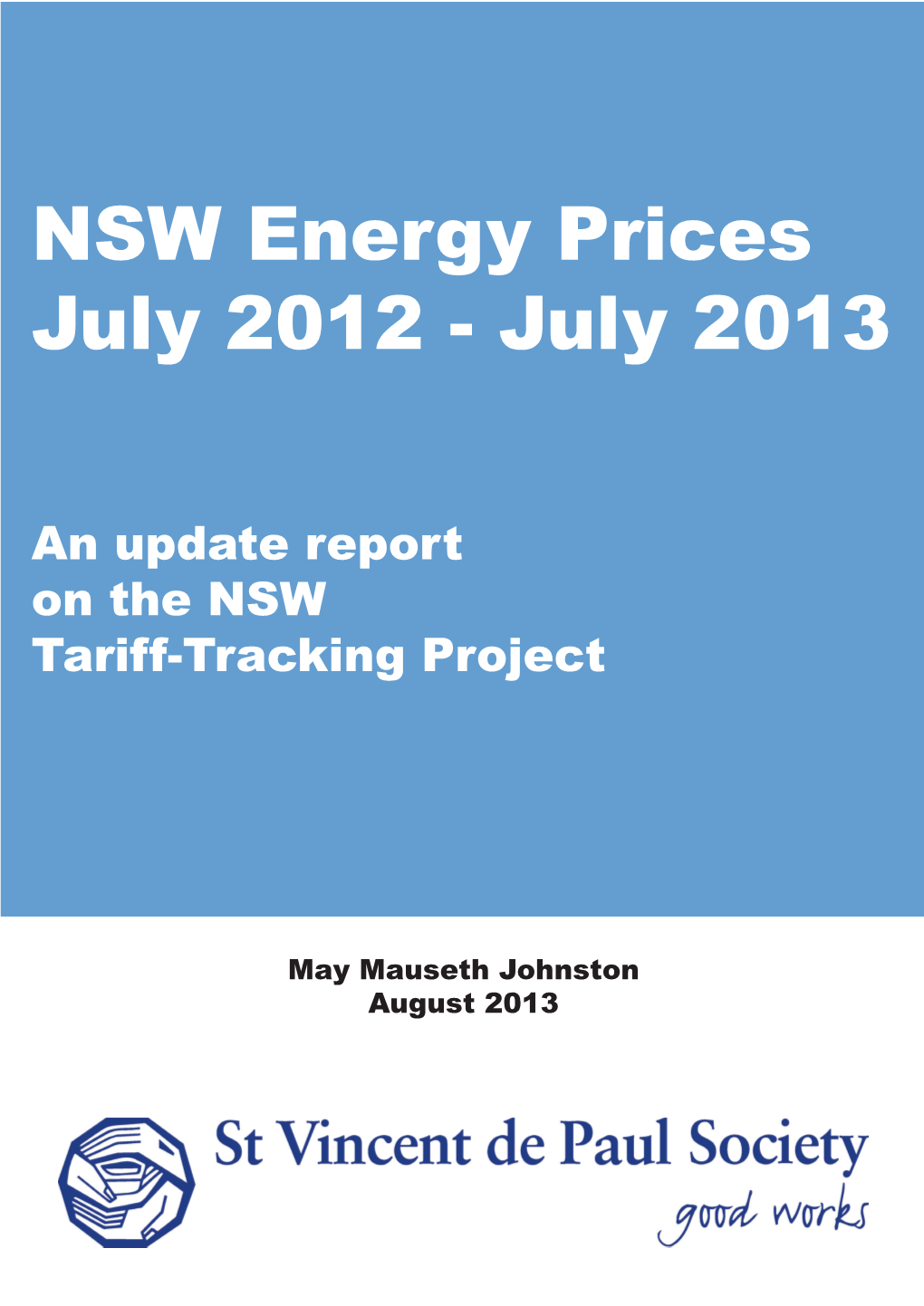 SVDP NSW Tariff Tracking July13 Update Report