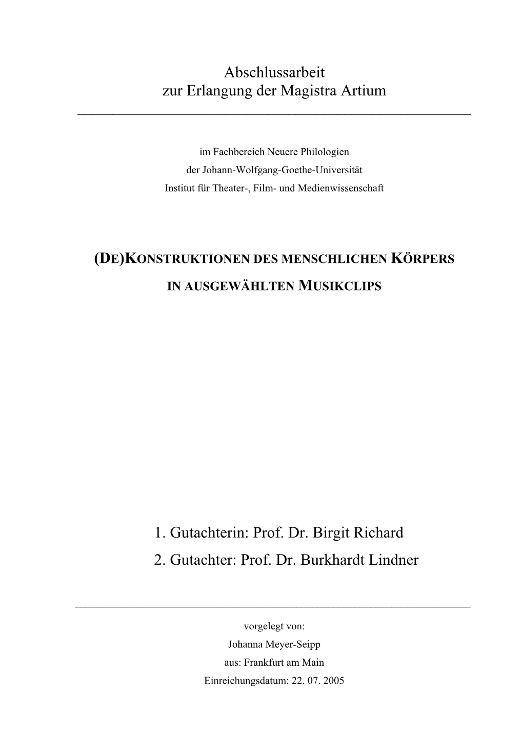 Laut Bechdolf Von „Relativ Direkt Angebotenen Identifikationsfiguren Bis Hin Zu Einem Großen Phantasie-Spielraum Für Potentielle Geschlechtsidentitäten