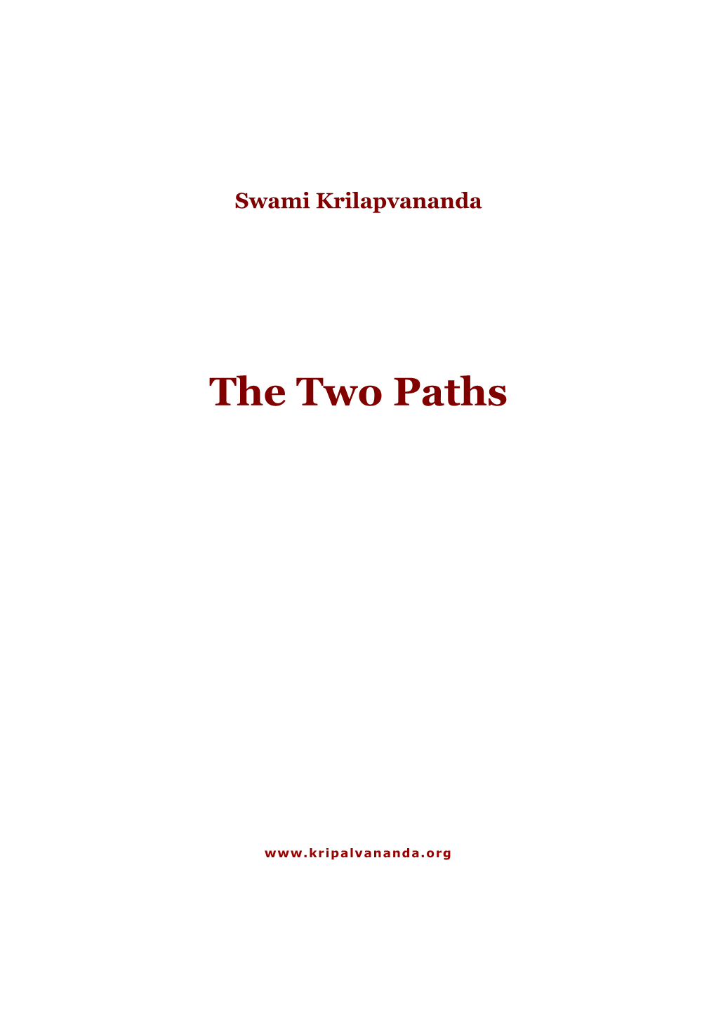 Kripalvananda Two Path