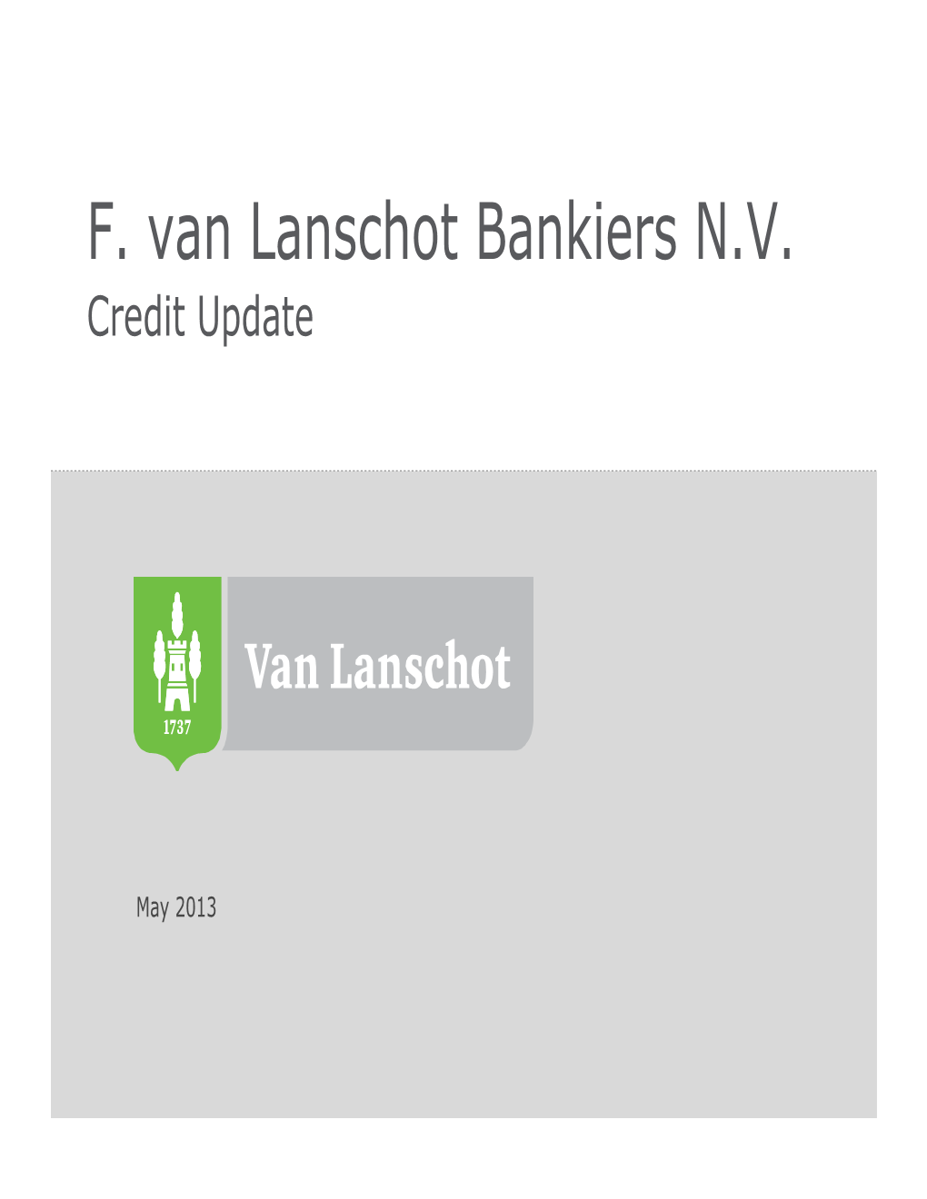 F. Van Lanschot Bankiers N.V. Credit Update