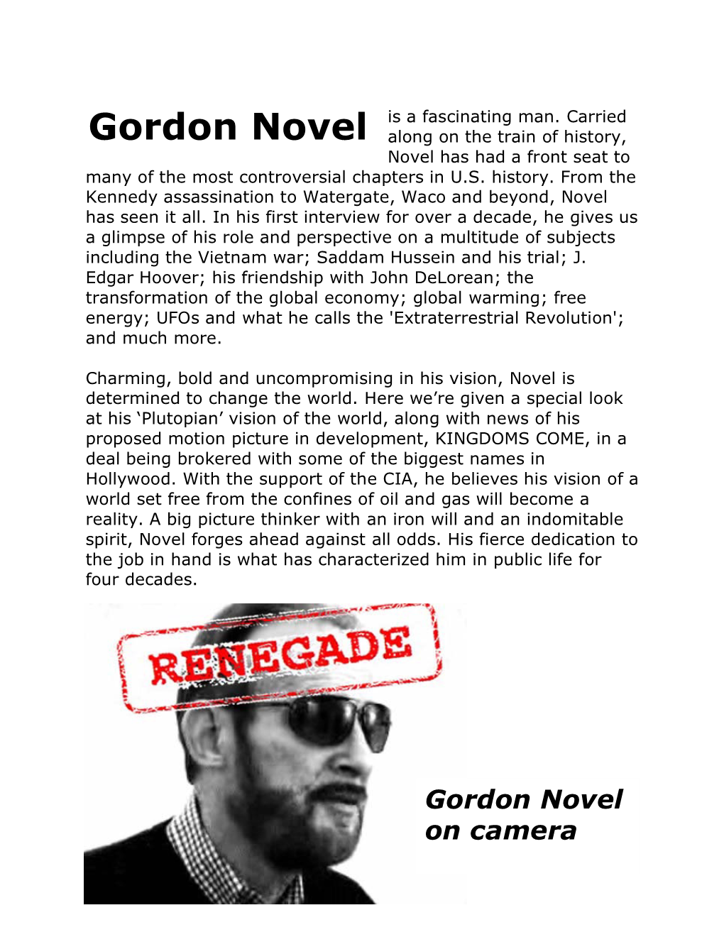 Gordon Novel Along on the Train of History, Novel Has Had a Front Seat to Many of the Most Controversial Chapters in U.S