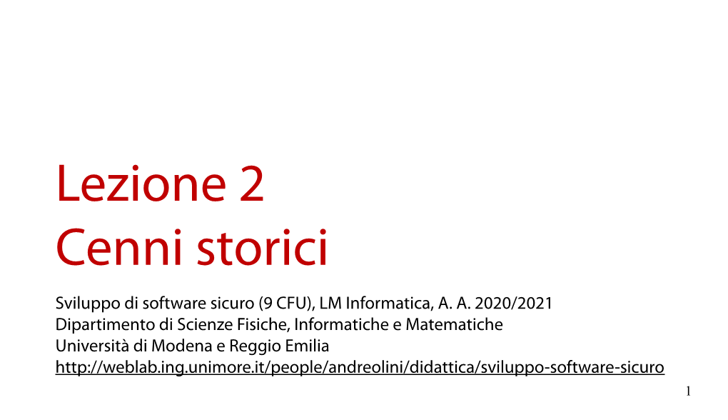 Lezione 2 Cenni Storici Sviluppo Di Software Sicuro (9 CFU), LM Informatica, A