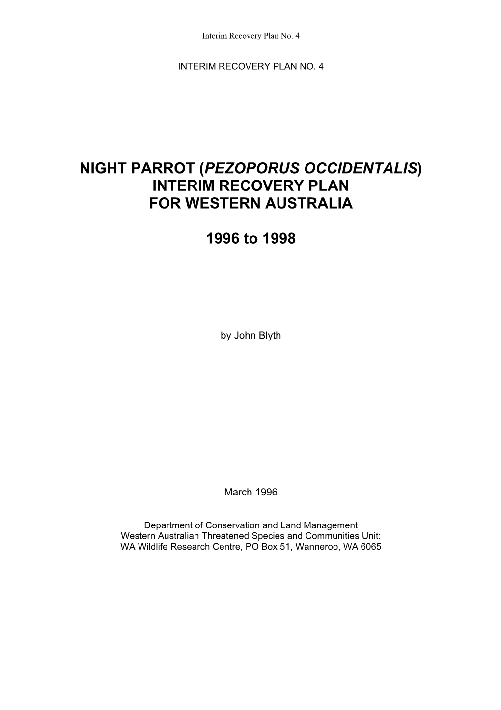 Night Parrot (Pezoporus Occidentalis) Interim Recovery Plan for Western Australia