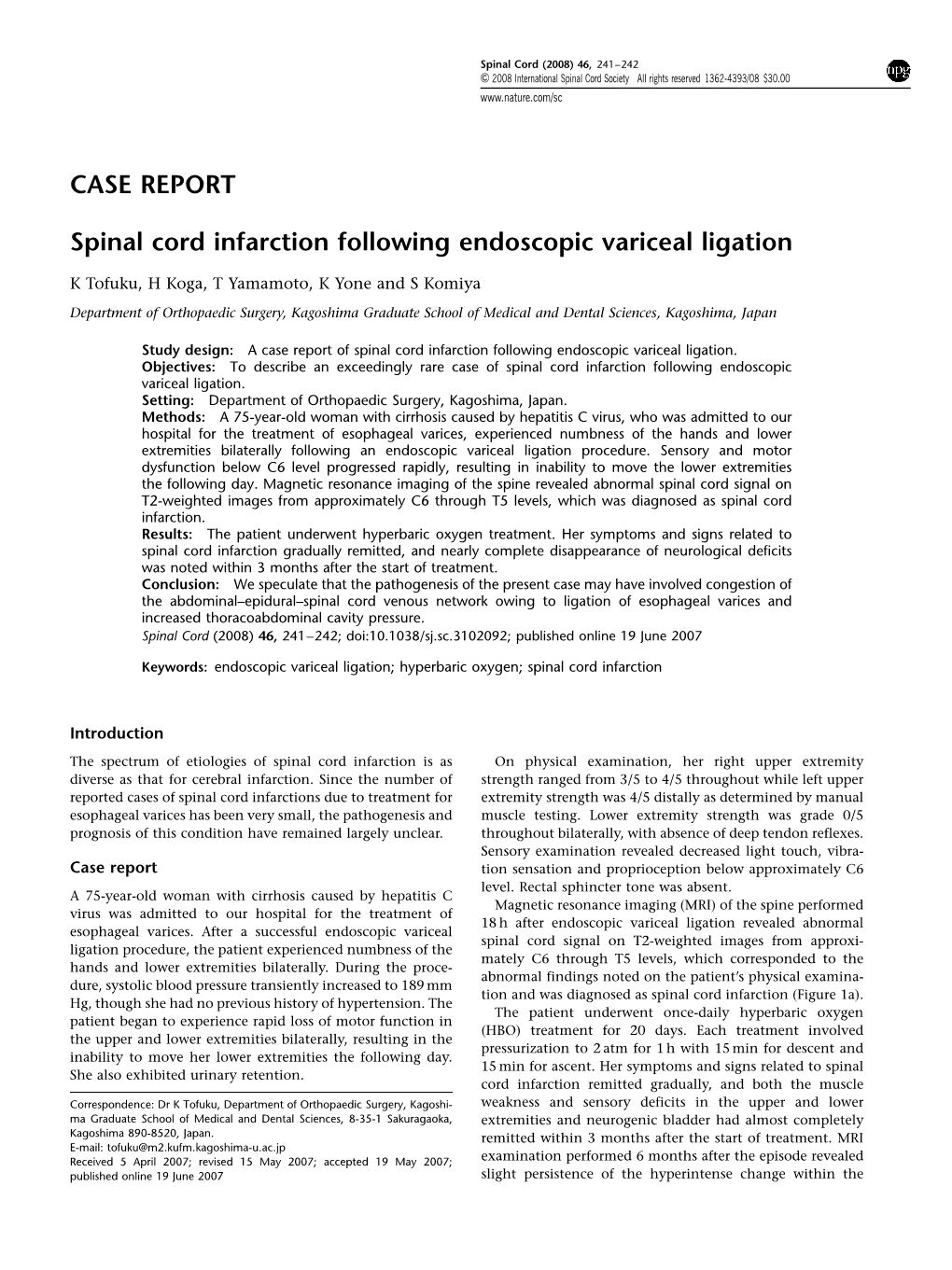 CASE REPORT Spinal Cord Infarction Following Endoscopic Variceal Ligation