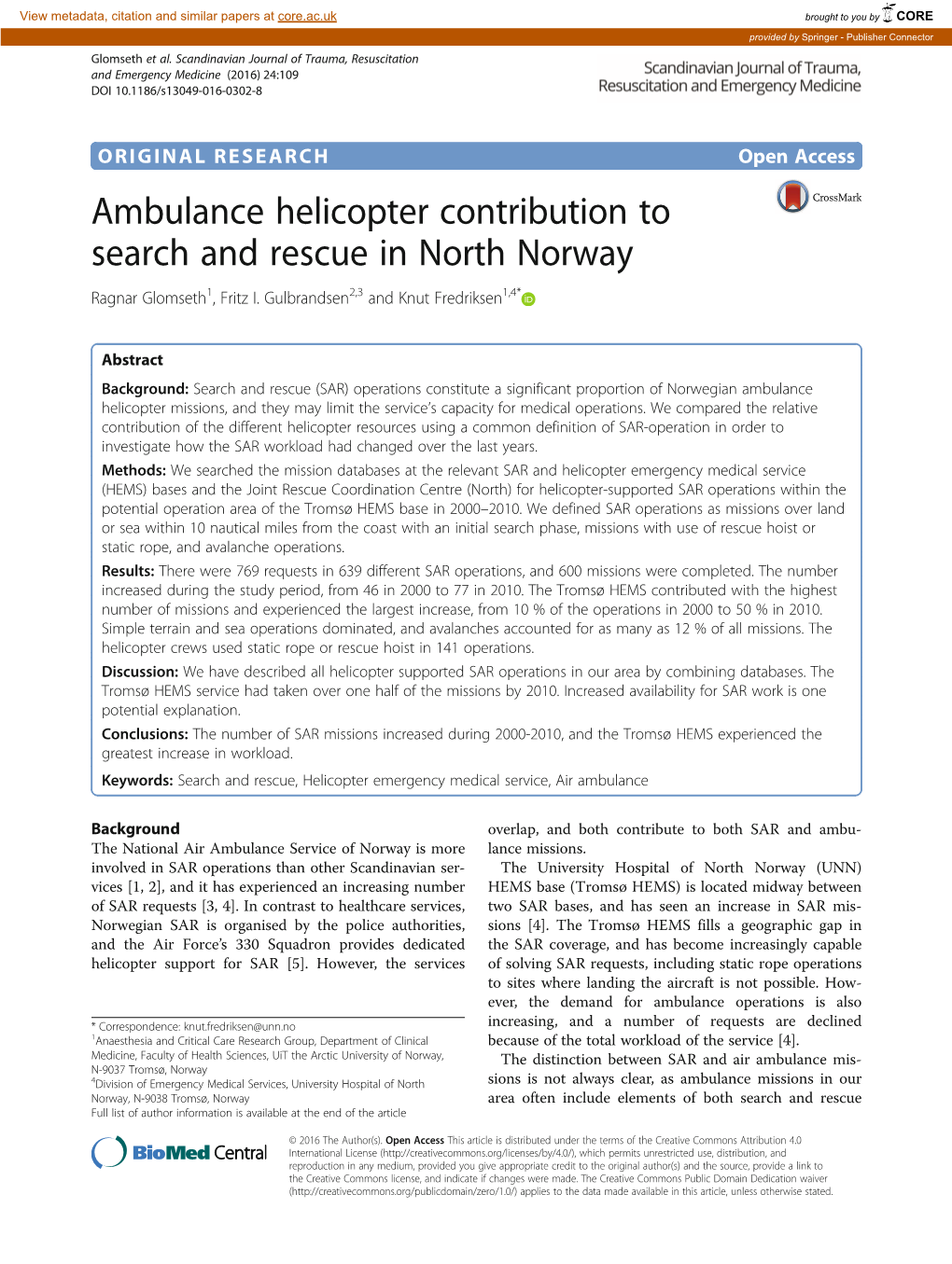 Ambulance Helicopter Contribution to Search and Rescue in North Norway Ragnar Glomseth1, Fritz I