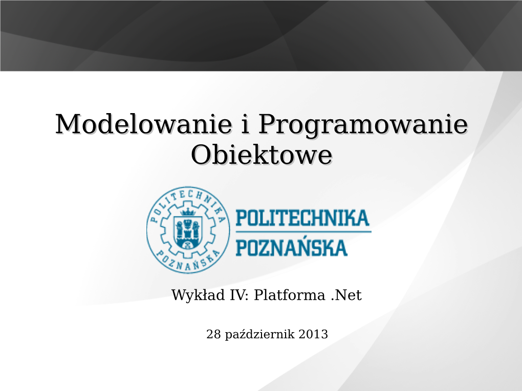 Wykład IV: Platforma .Net