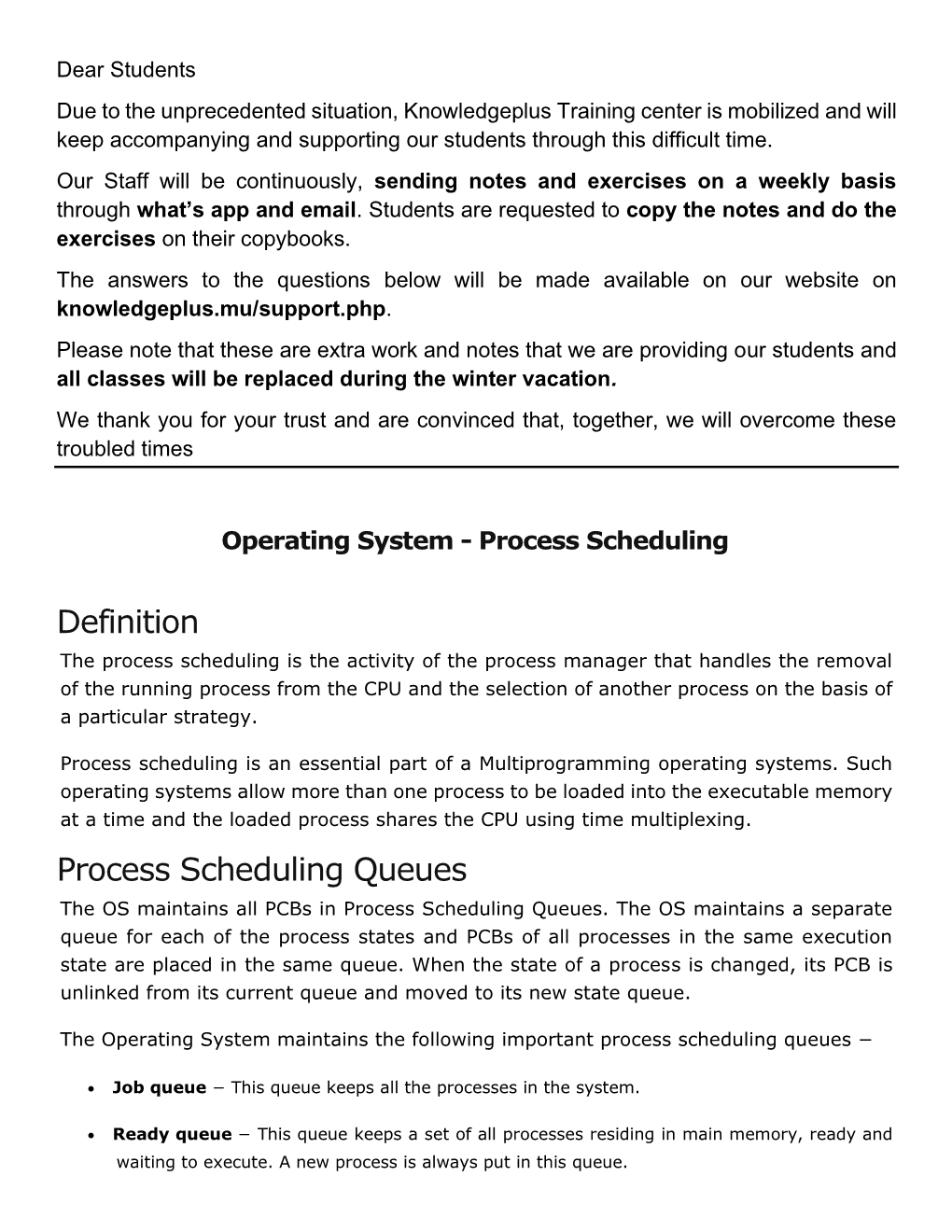 Definition Process Scheduling Queues