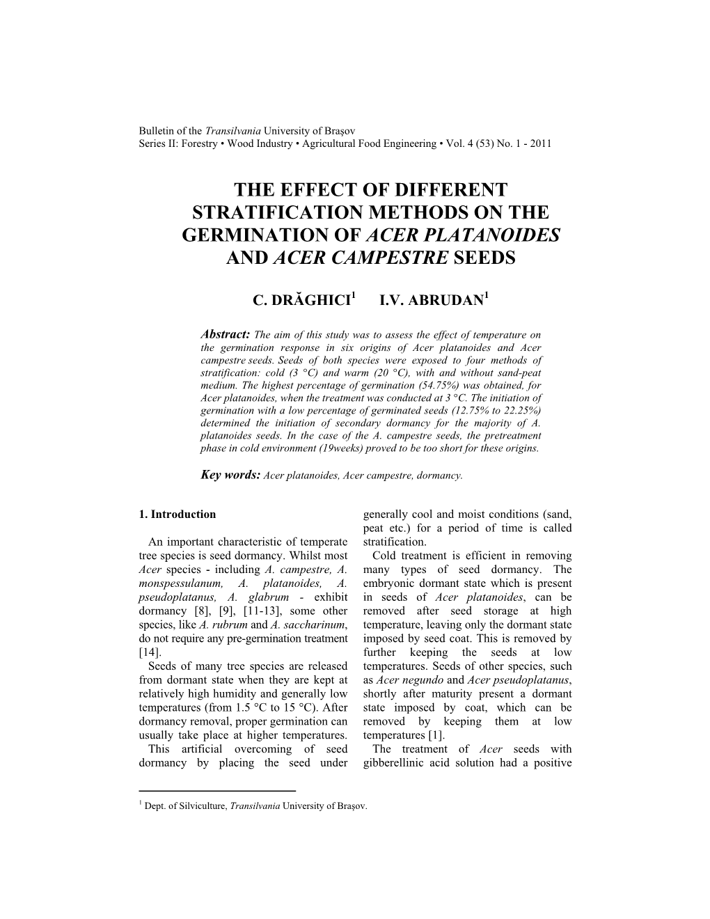 The Effect of Different Stratification Methods on the Germination of Acer Platanoides and Acer Campestre Seeds