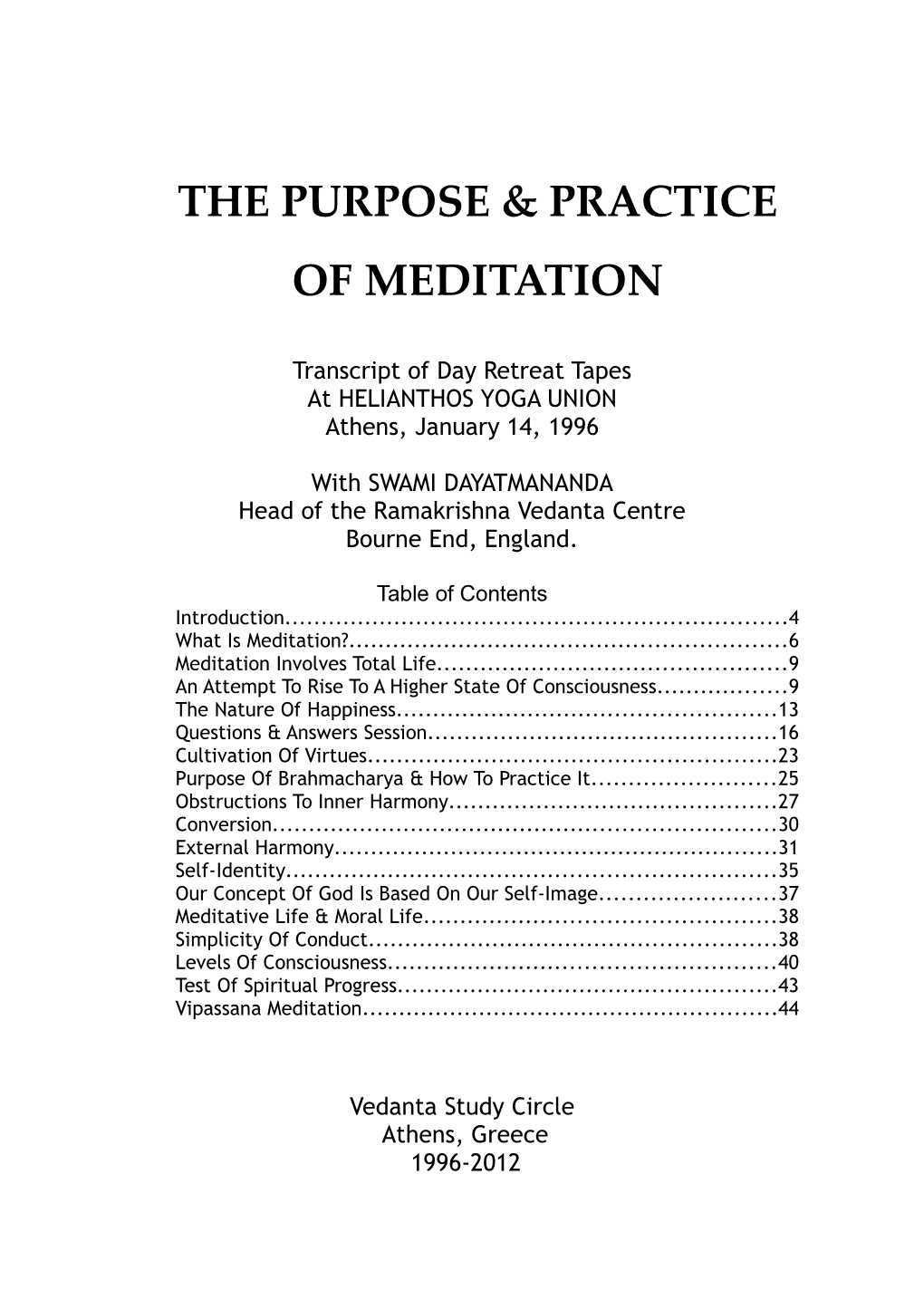 The Purpose & Practice of Meditation – Swami Dayatmananda