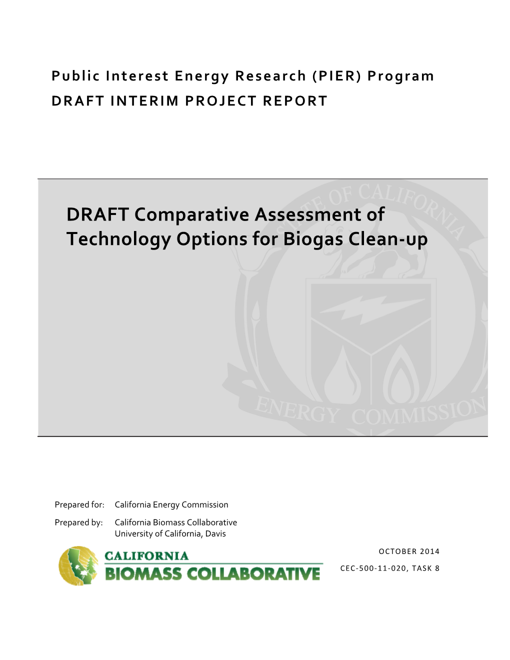 DRAFT Comparative Assessment of Technology Options for Biogas Clean‐Up