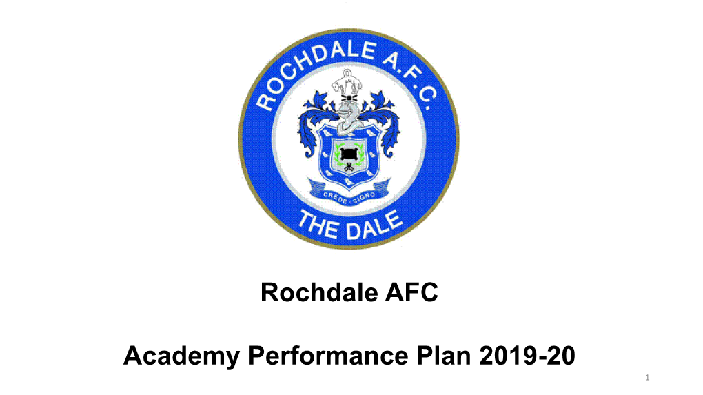 Rochdale AFC Academy Performance Plan 2019-20