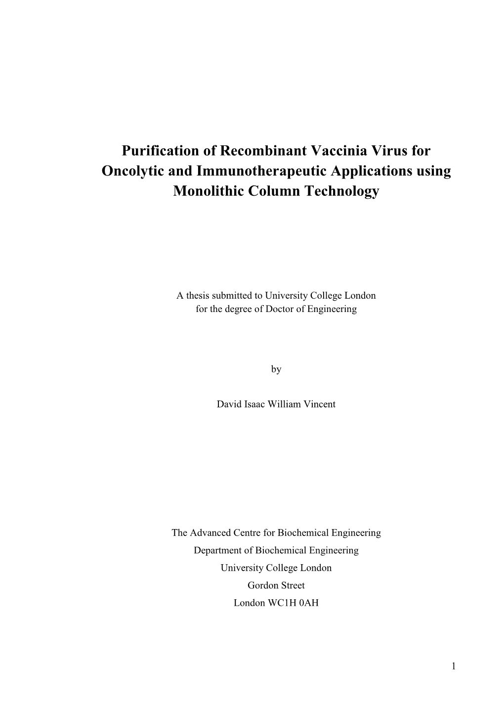 Purification of Recombinant Vaccinia Virus for Oncolytic and Immunotherapeutic Applications Using Monolithic Column Technology