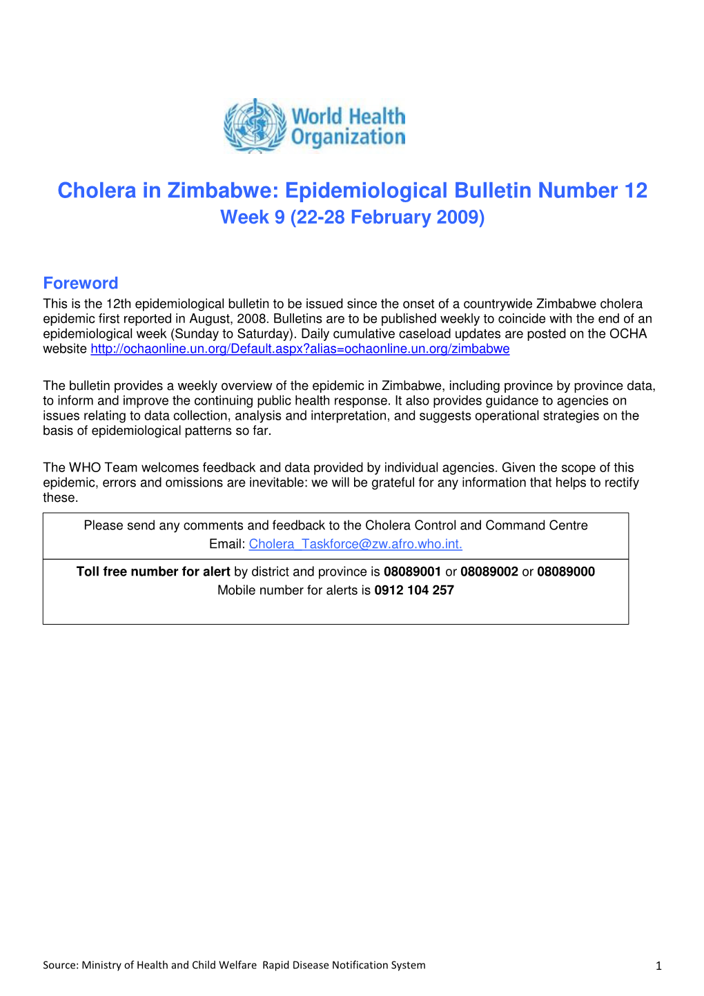 Cholera in Zimbabwe: Epidemiological Bulletin Number 12 Week 9 (22-28 February 2009)