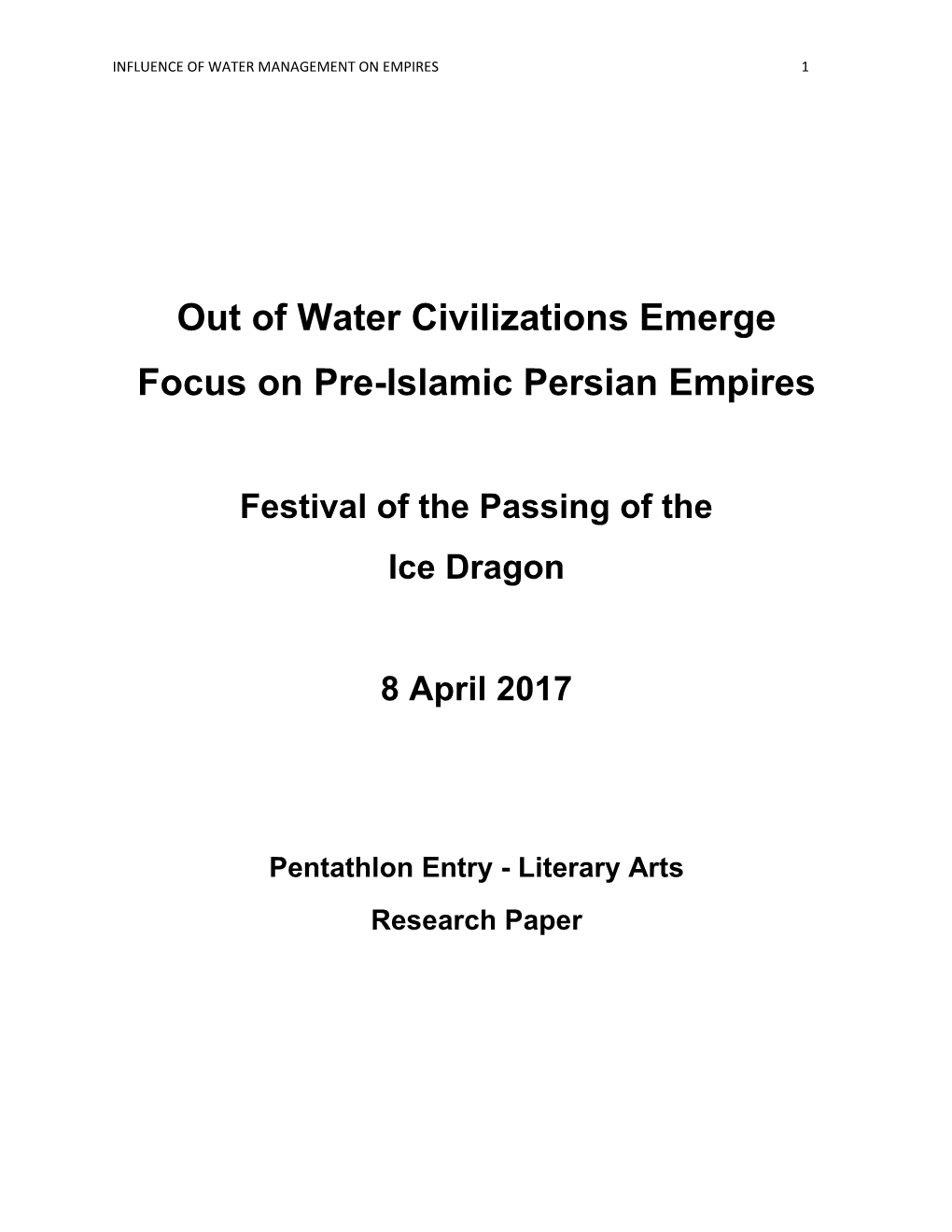 Out of Water Civilizations Emerge Focus on Pre-Islamic Persian Empires