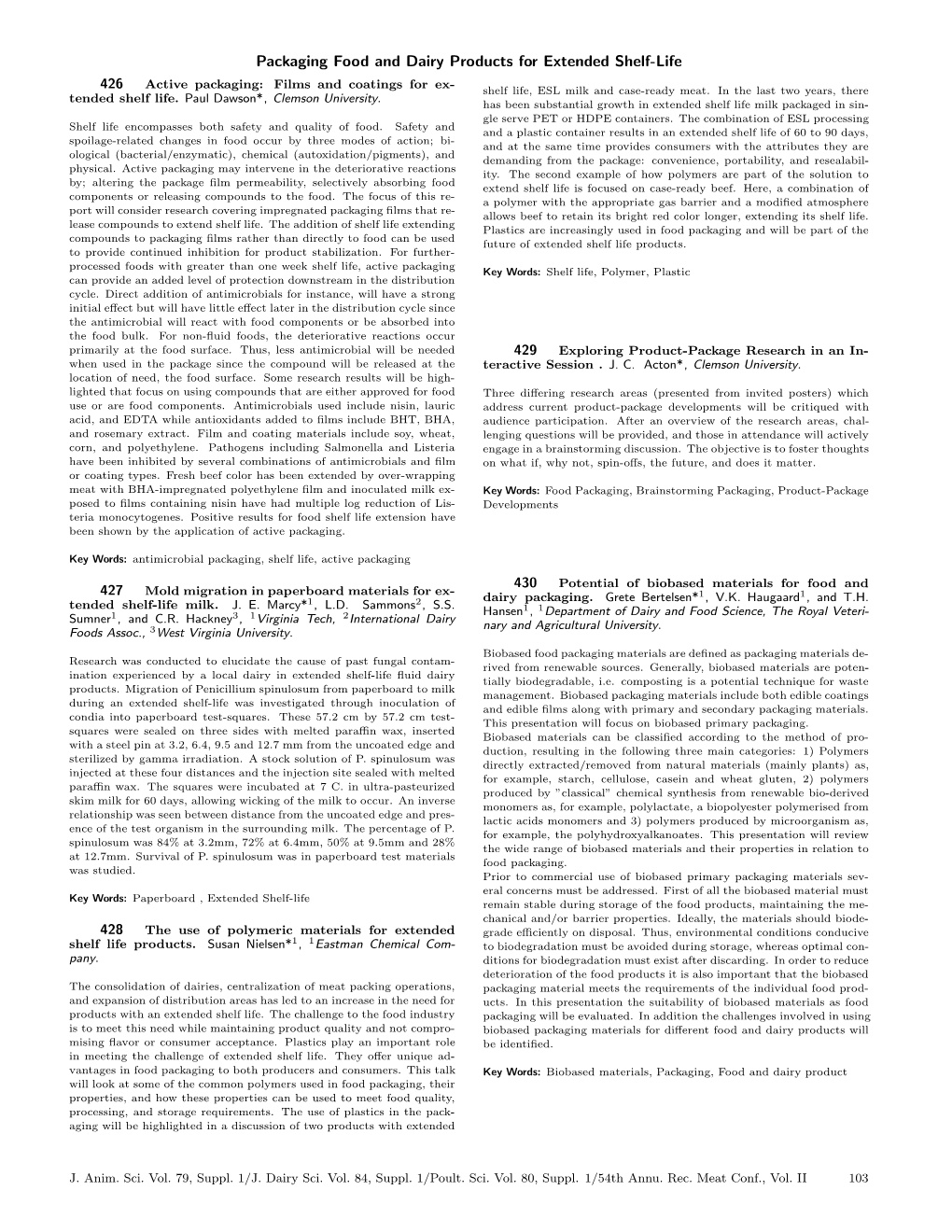 Packaging Food and Dairy Products for Extended Shelf-Life Active Packaging: Films and Coatings for Ex- 426 Shelf Life, ESL Milk and Case-Ready Meat