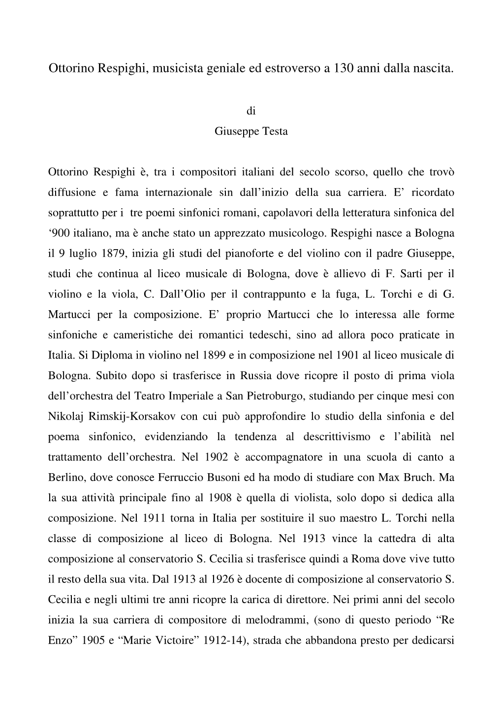 Ottorino Respighi, Musicista Geniale Ed Estroverso a 130 Anni Dalla Nascita