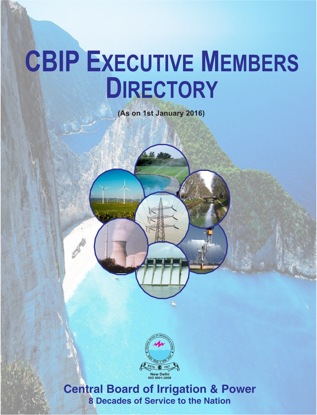 CBIP EXECUTIVE MEMBERS DIRECTORY (As on 1St January 2016)