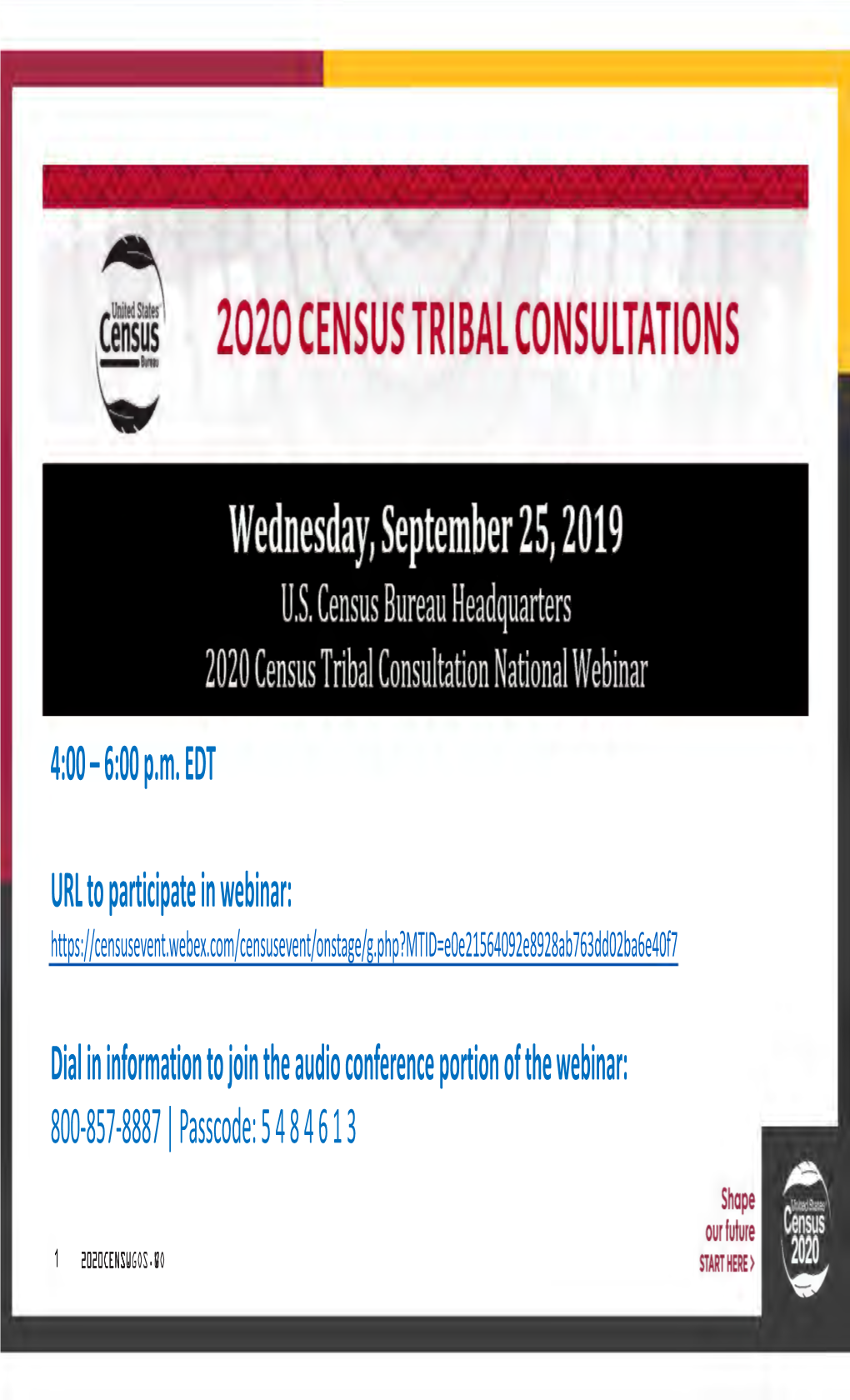 2020 Census Tribal Consultations National Webinar