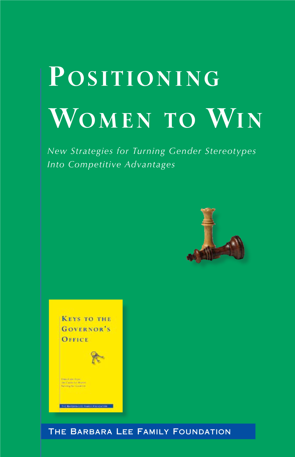 Positioning Women to Win to Guide Me Through the Challenging Issues That Arise During My Campaign for Re-Election.”