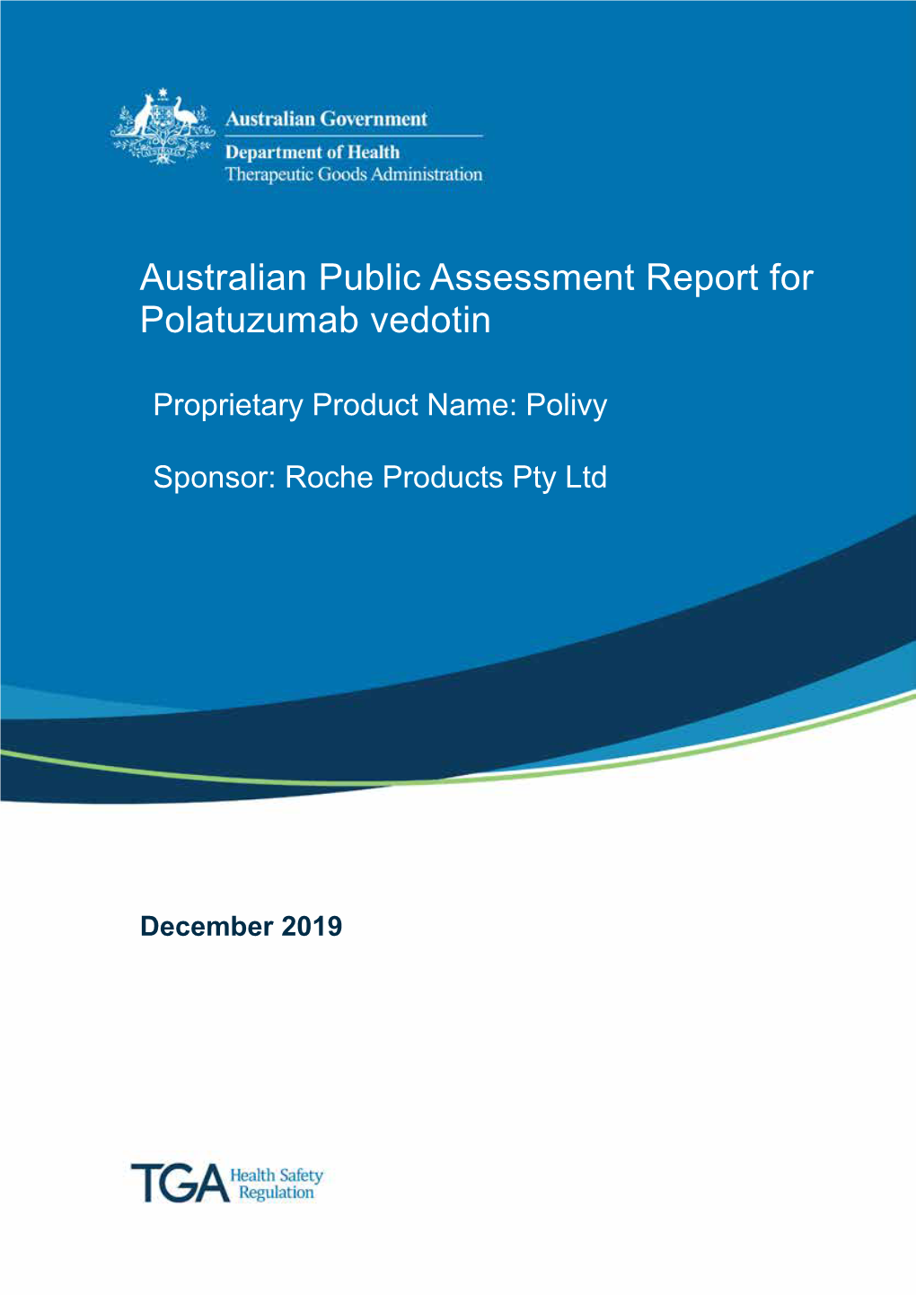 Australian Public Assessment for Polatuzumab Vedotin