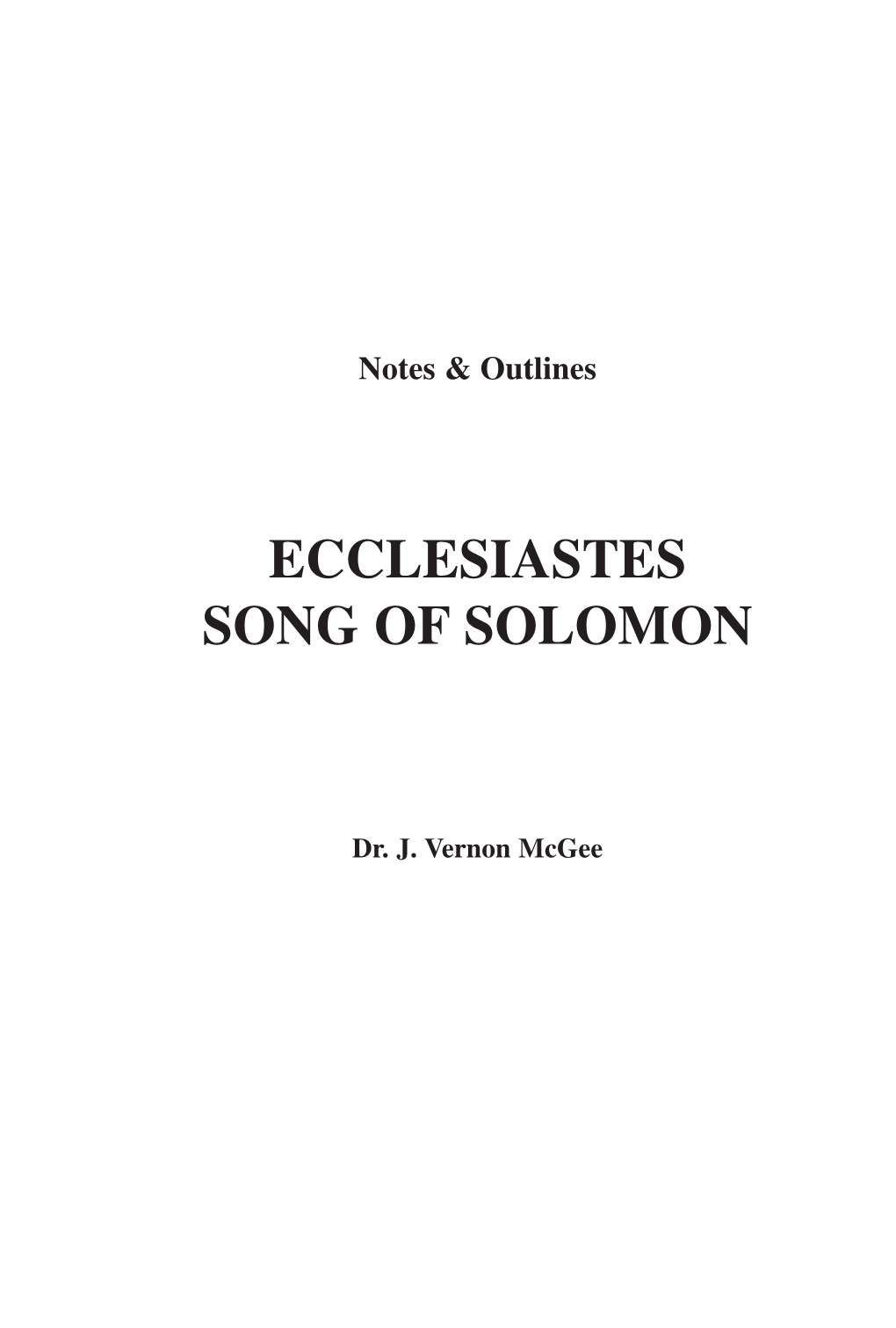 Ecclesiastes Song of Solomon