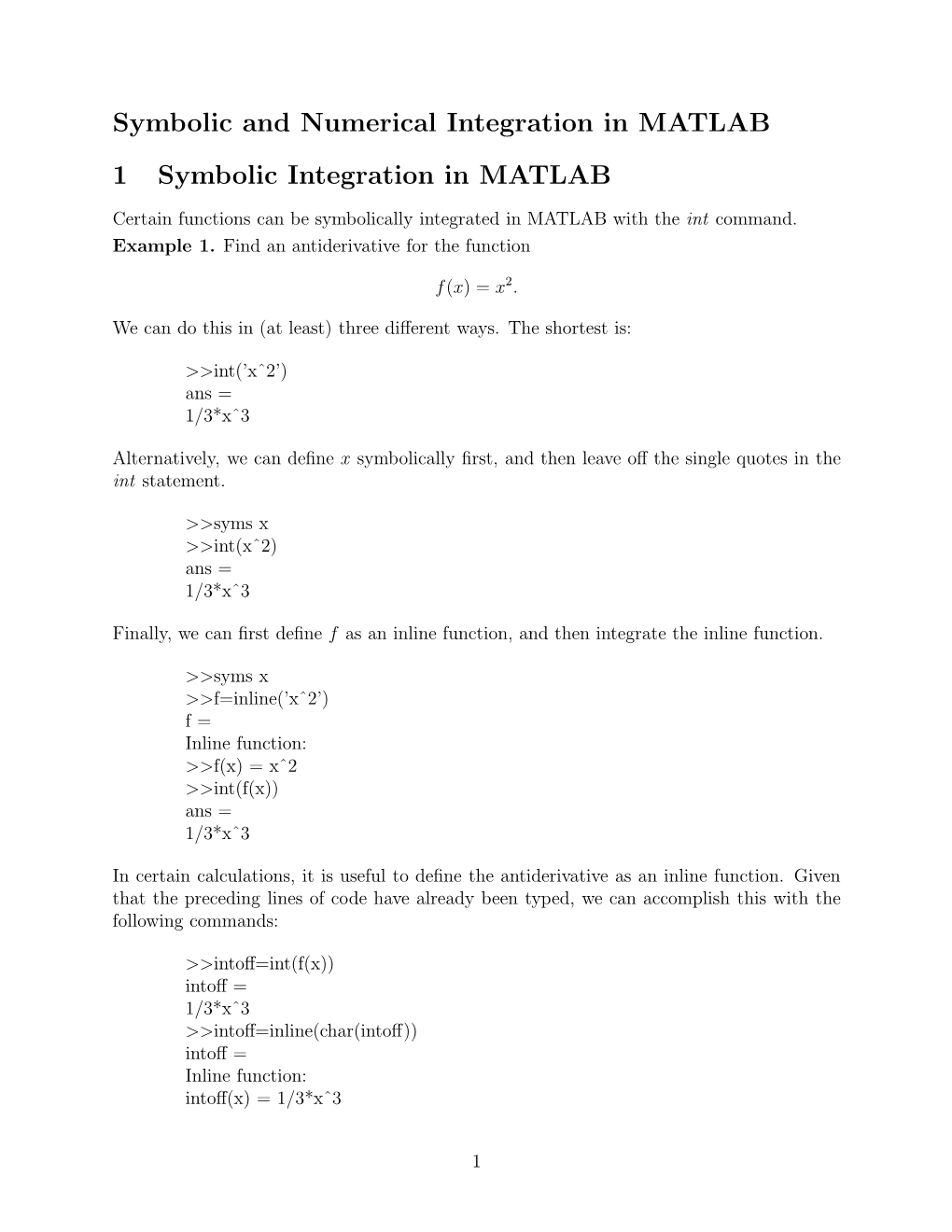 Symbolic and Numerical Integration in MATLAB 1 Symbolic Integration in MATLAB