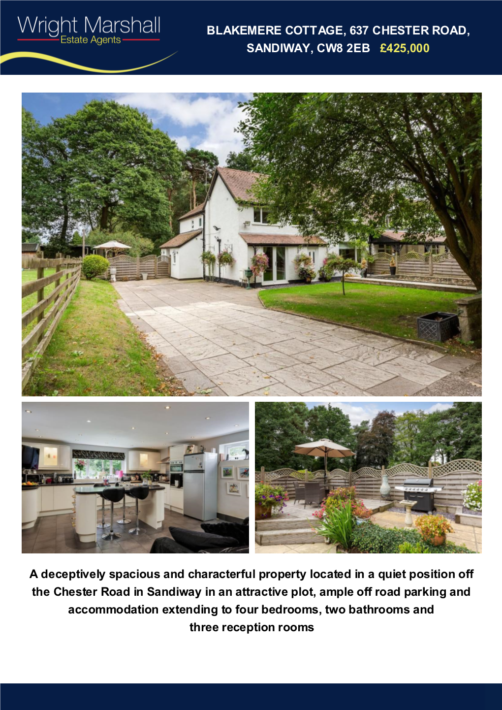 Blakemere Cottage, 637 Chester Road, Sandiway, Cw8 2Eb £425,000