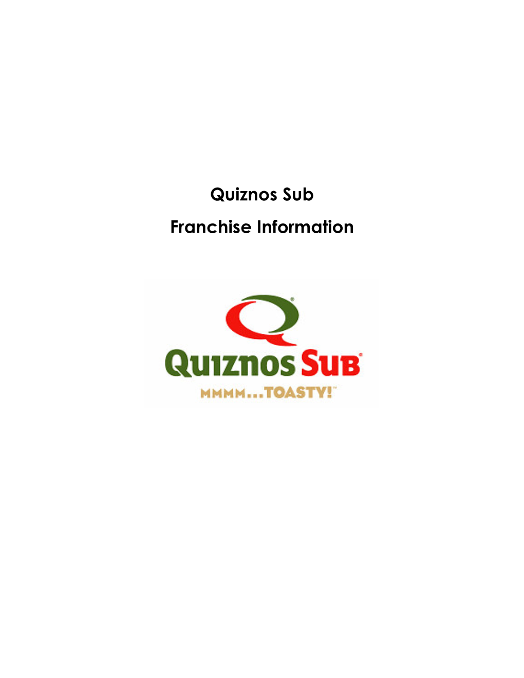 Quiznos Sub Franchise Inform Ation