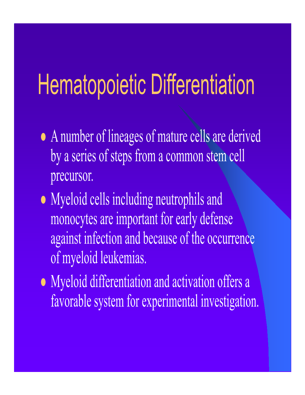 Hematopoietic Differentiation