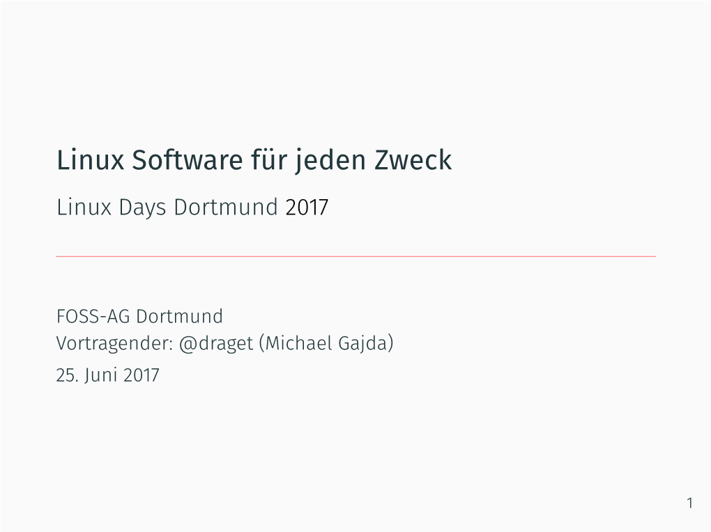 Linux Software Für Jeden Zweck Linux Days Dortmund 2017
