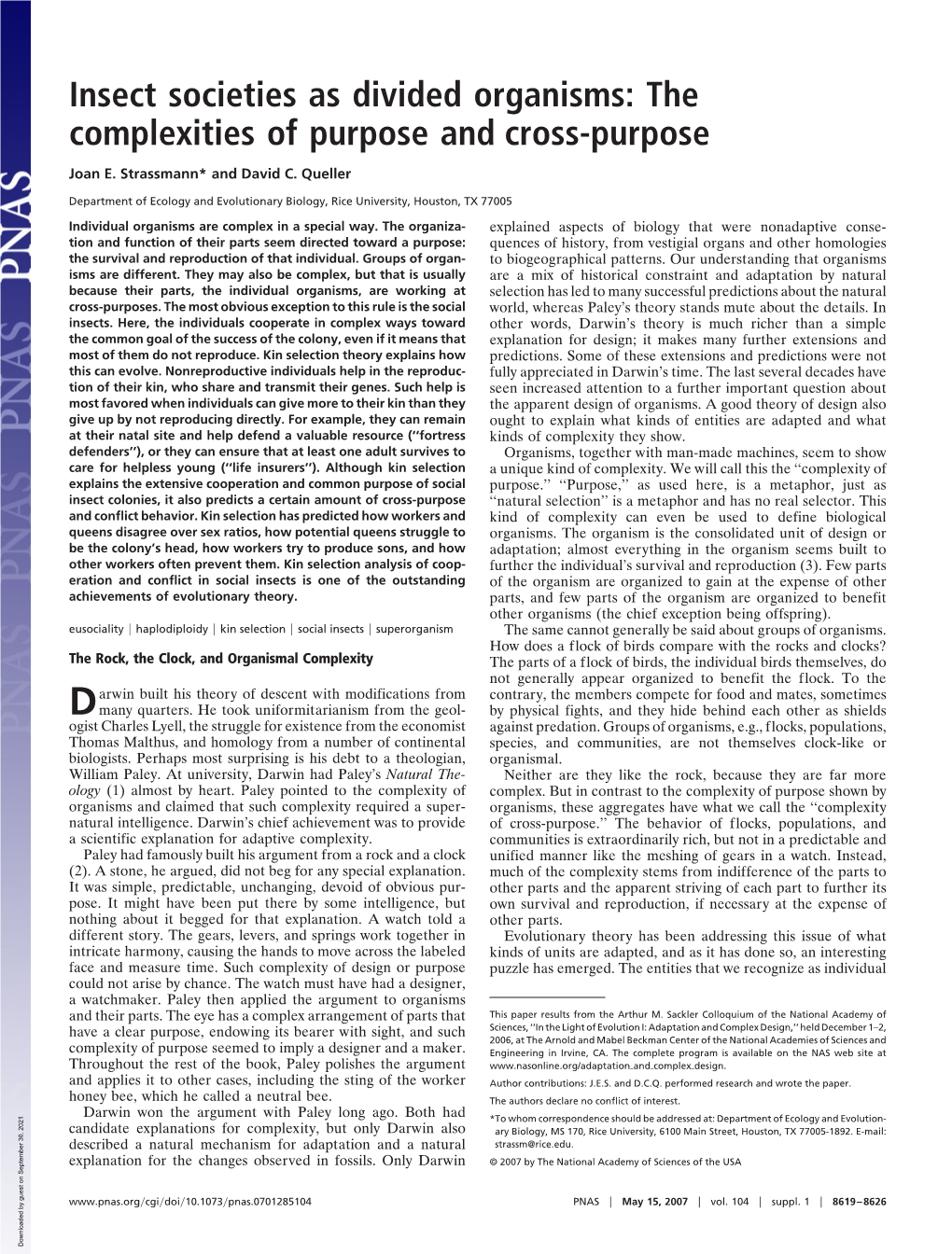 Insect Societies As Divided Organisms: the Complexities of Purpose and Cross-Purpose