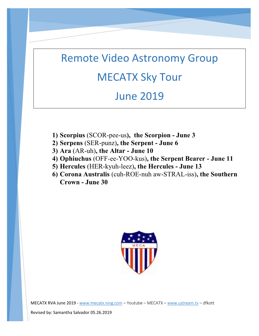 Remote Video Astronomy Group MECATX Sky Tour June 2019