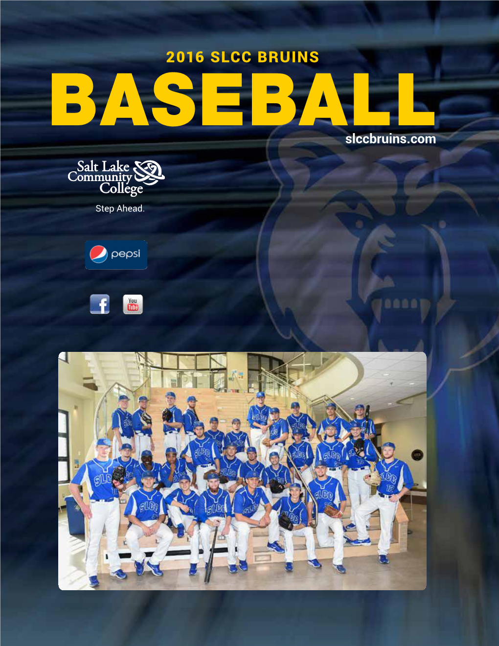 2016 SLCC BRUINS 2016 Home Schedule BASEBALL February 21 11:00 A.M