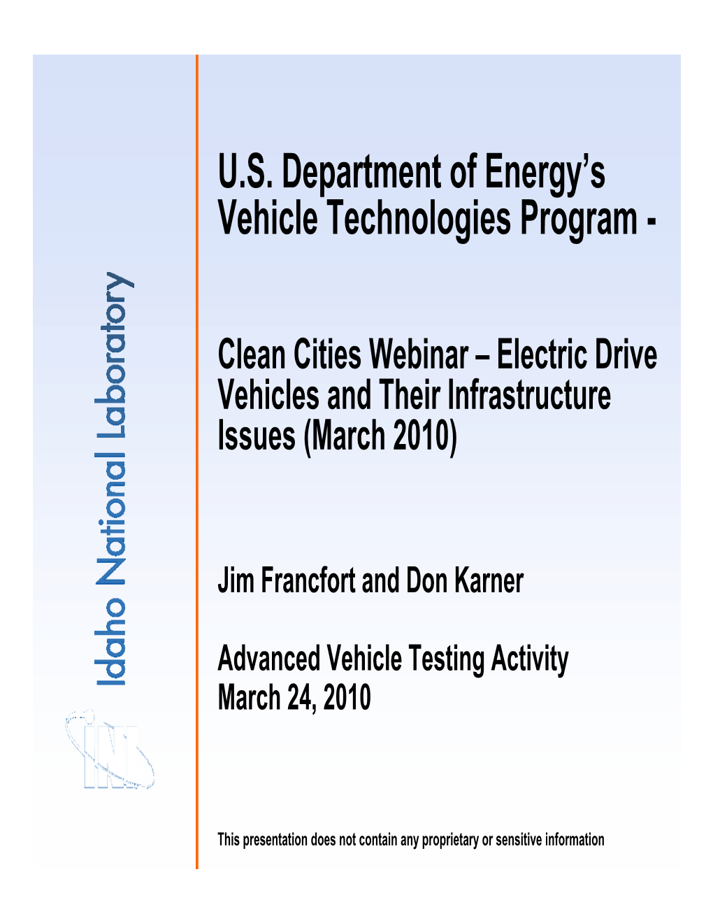 Electric Drive Vehicles and Their Infrastructure Issues (March 2010)