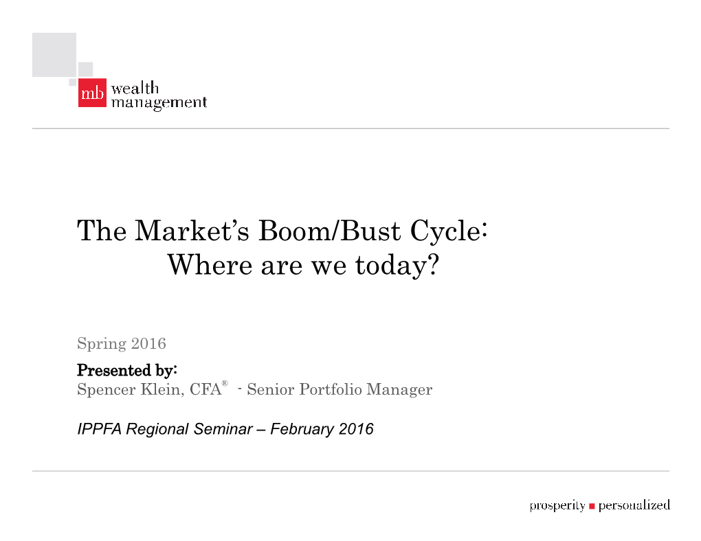 The Market's Boom/Bust Cycle