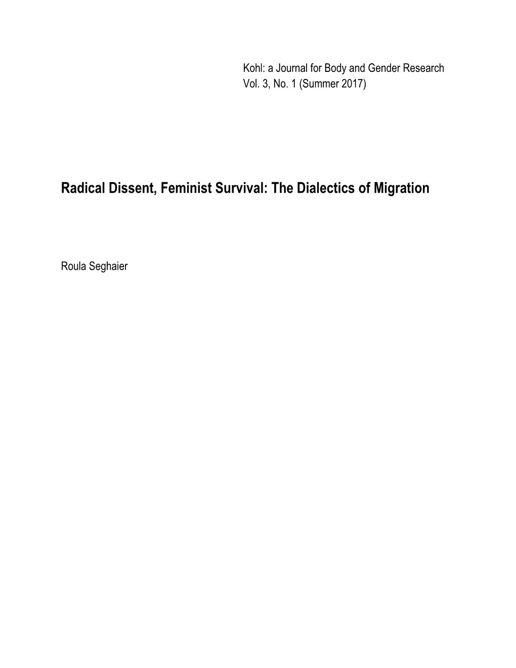 Radical Dissent, Feminist Survival: the Dialectics of Migration