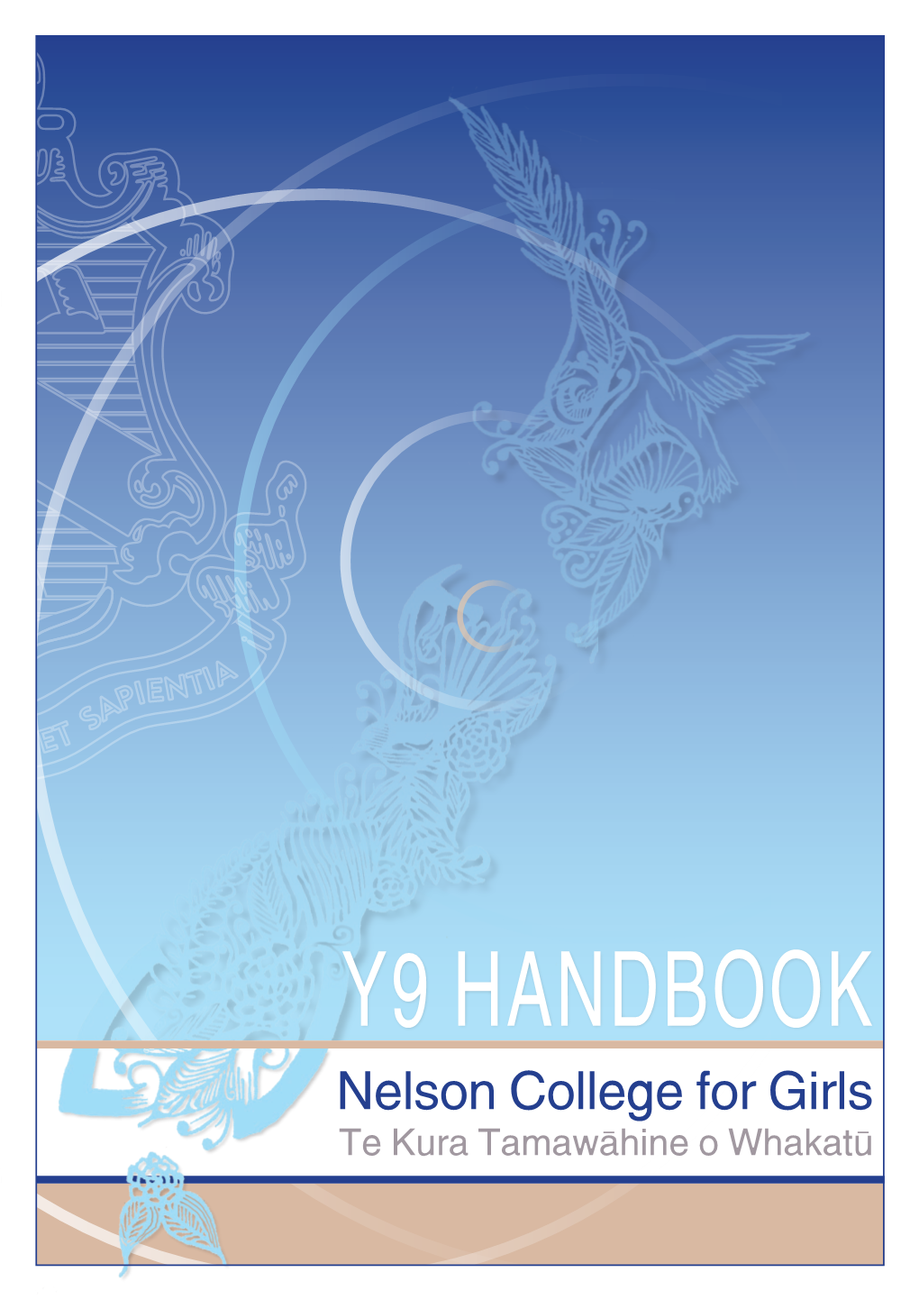 Y9 HANDBOOK Nelson College for Girls Te Kura Tamawahine O Whakatu MAP of NELSON COLLEGE for GIRLS