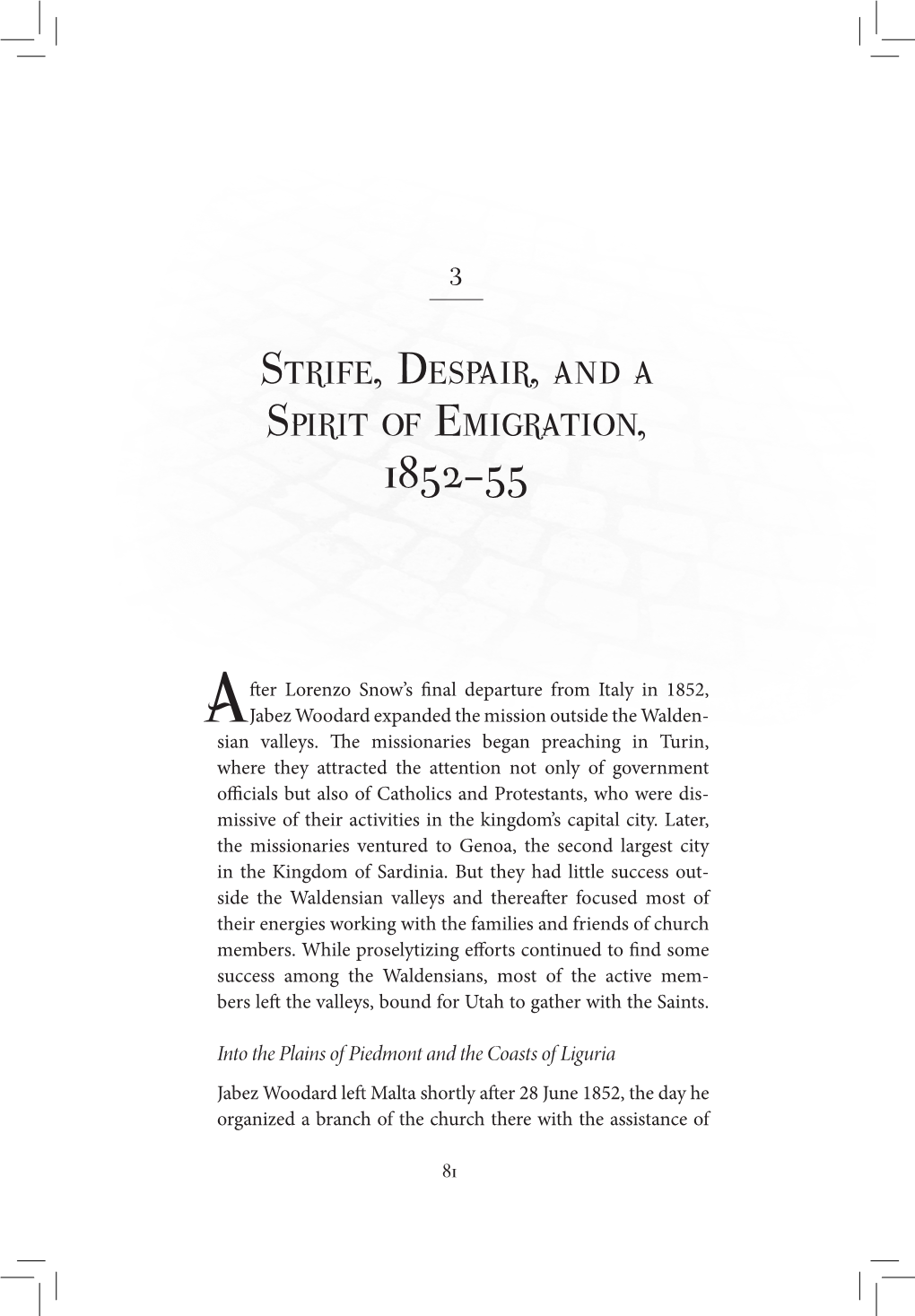 Strife, Despair, and a Spirit of Emigration, 1852–55