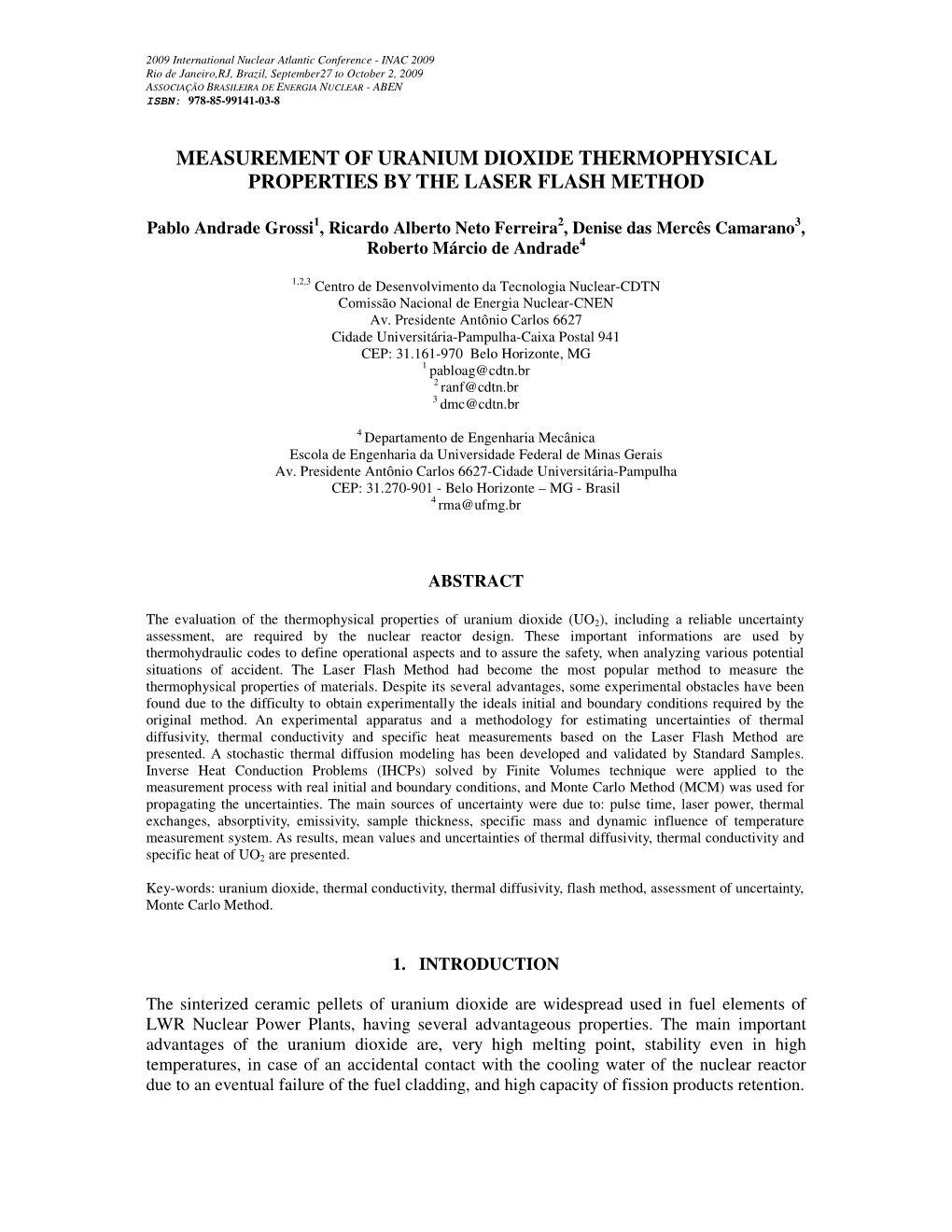 Measurement of Uranium Dioxide Thermophysical Properties by the Laser Flash Method