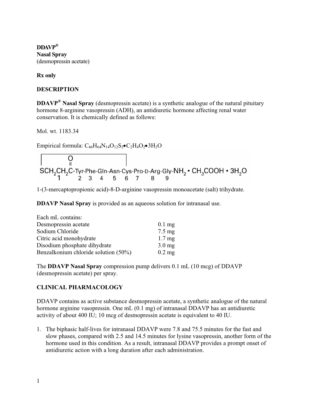 DDAVP Nasal Spray Is Provided As an Aqueous Solution for Intranasal Use