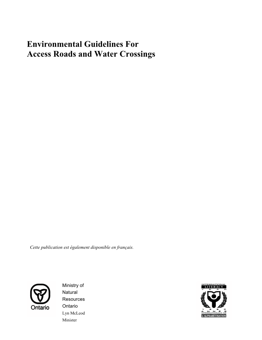 Environmental Guidelines for Access Roads and Water Crossings