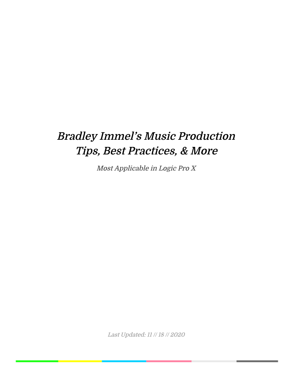 Bradley Immel's Music Production Tips, Best Practices, & More