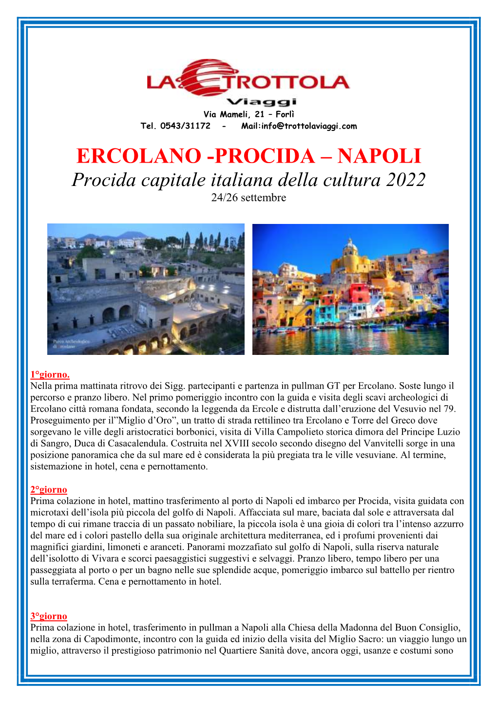 ERCOLANO -PROCIDA – NAPOLI Procida Capitale Italiana Della Cultura 2022 24/26 Settembre