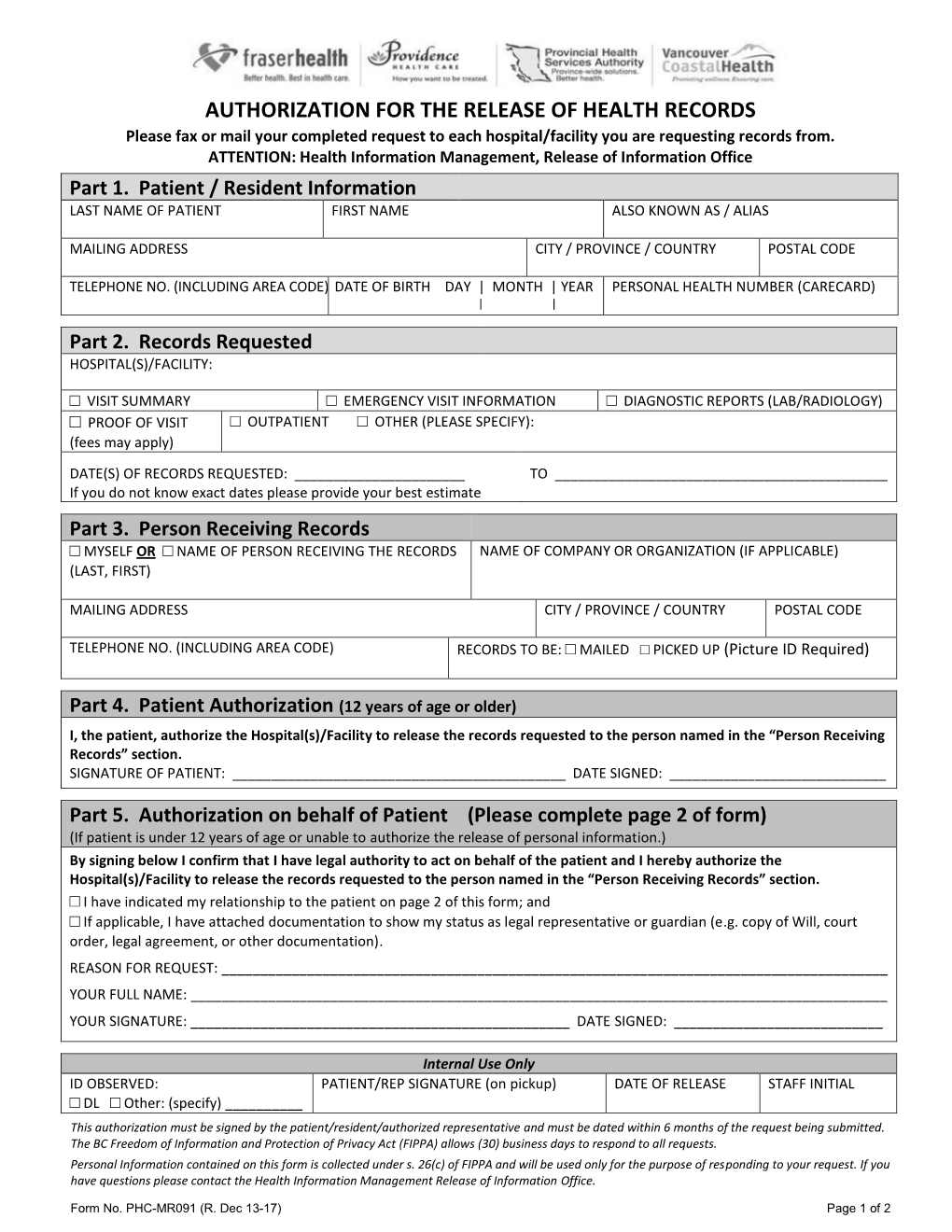 AUTHORIZATION for the RELEASE of HEALTH RECORDS Please Fax Or Mail Your Completed Request to Each Hospital/Facility You Are Requesting Records From