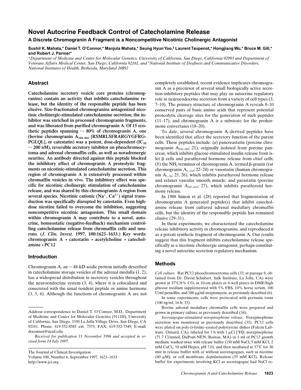 Novel Autocrine Feedback Control of Catecholamine Release a Discrete Chromogranin a Fragment Is a Noncompetitive Nicotinic Cholinergic Antagonist Sushil K