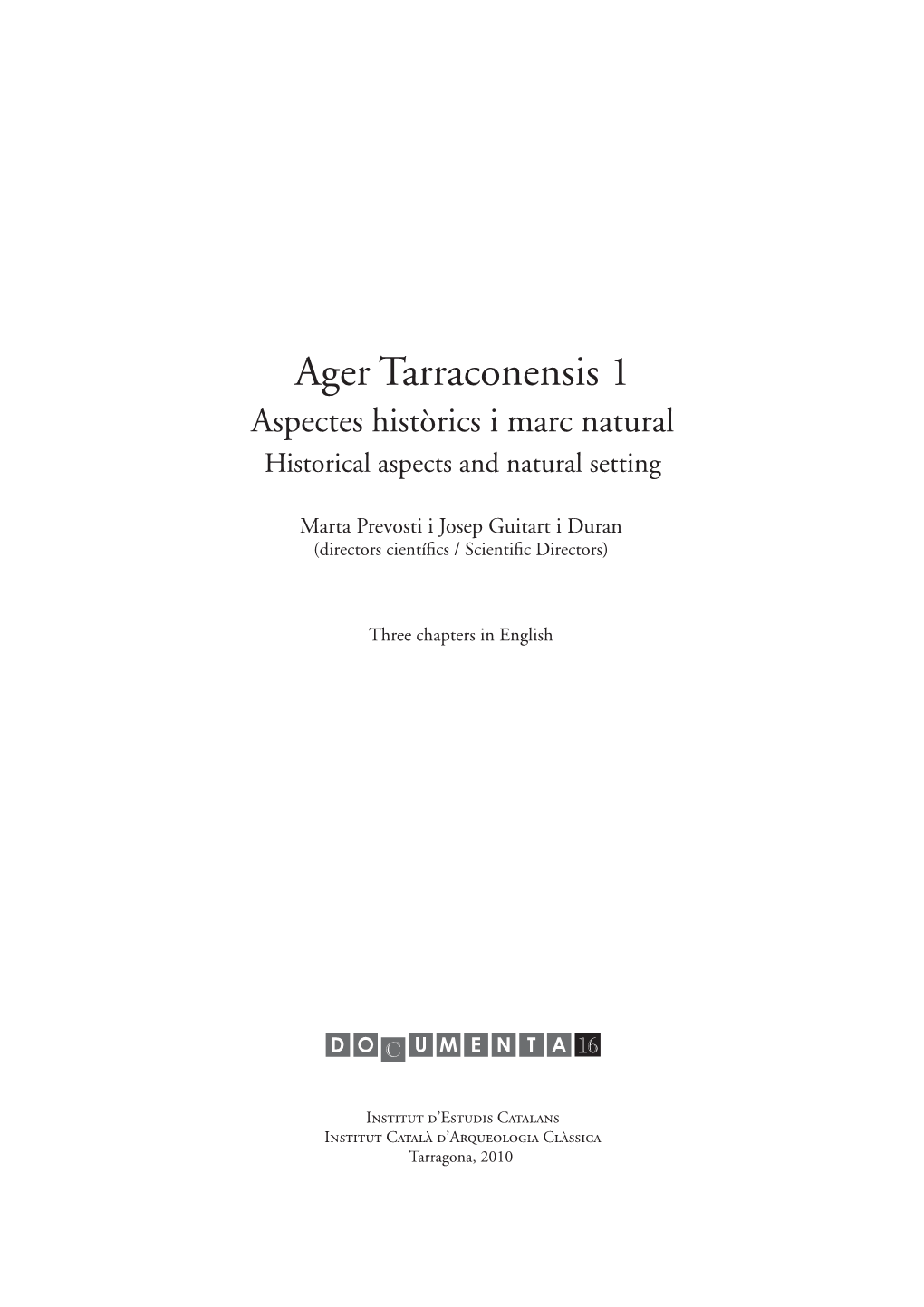 Ager Tarraconensis 1 Aspectes Històrics I Marc Natural Historical Aspects and Natural Setting