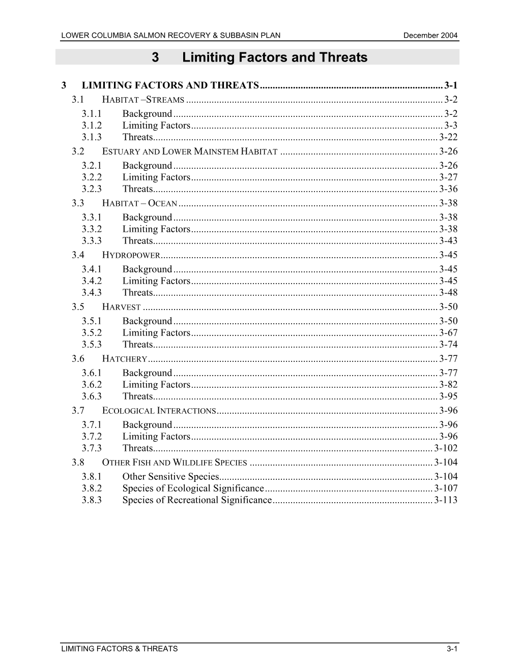 3 Limiting Factors and Threats