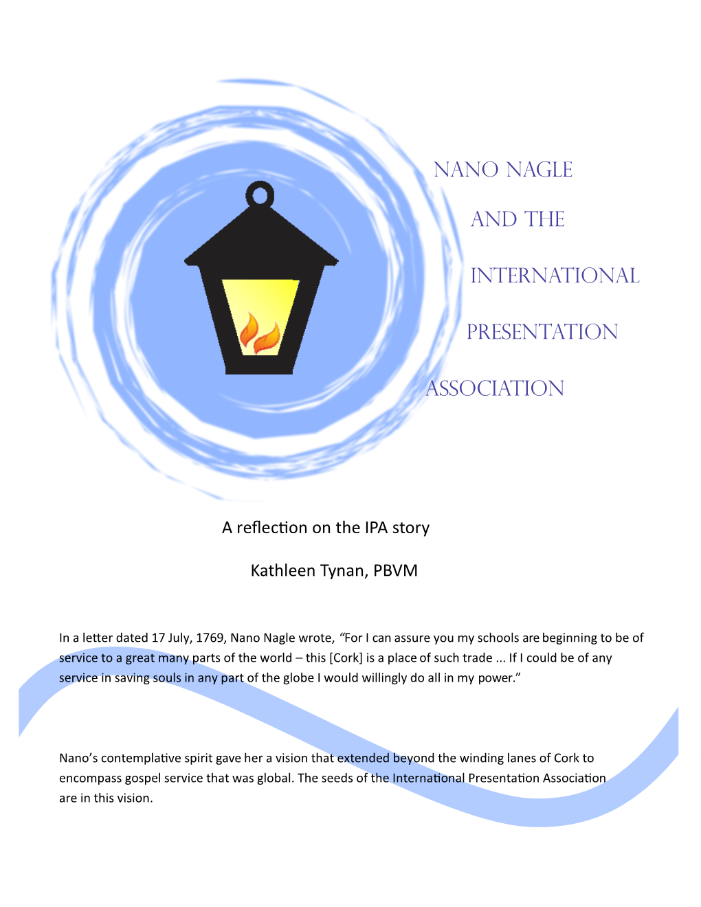 Nano Nagle and the International Presentation Association